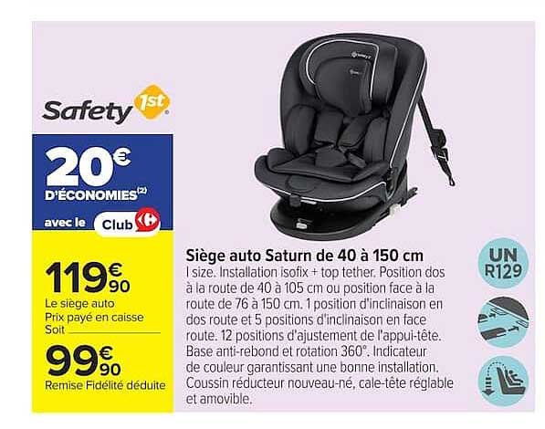 Siège auto Saturn de 40 à 150 cm