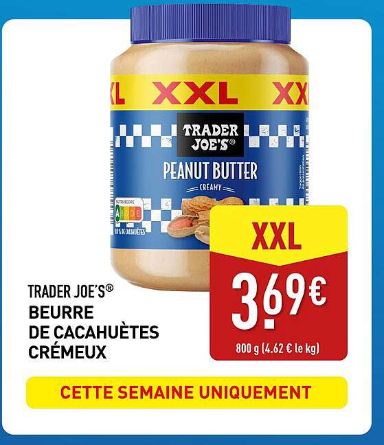 TRADER JOE’S® BEURRE DE CACAHUÈTES CRÉMEUX