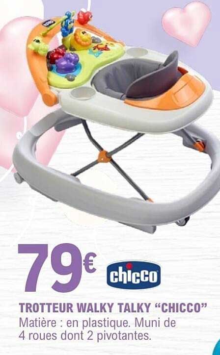 TROTTEUR WALKY TALKY “CHICCO”