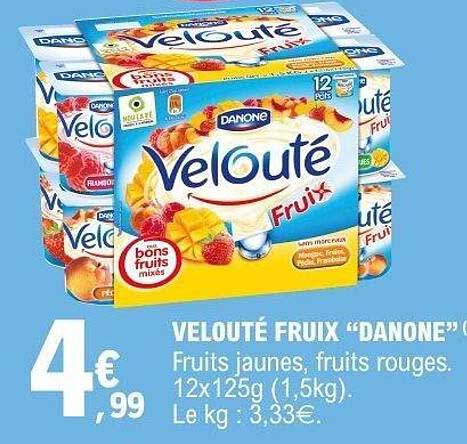 VELOUTÉ FRUIX “DANONE”