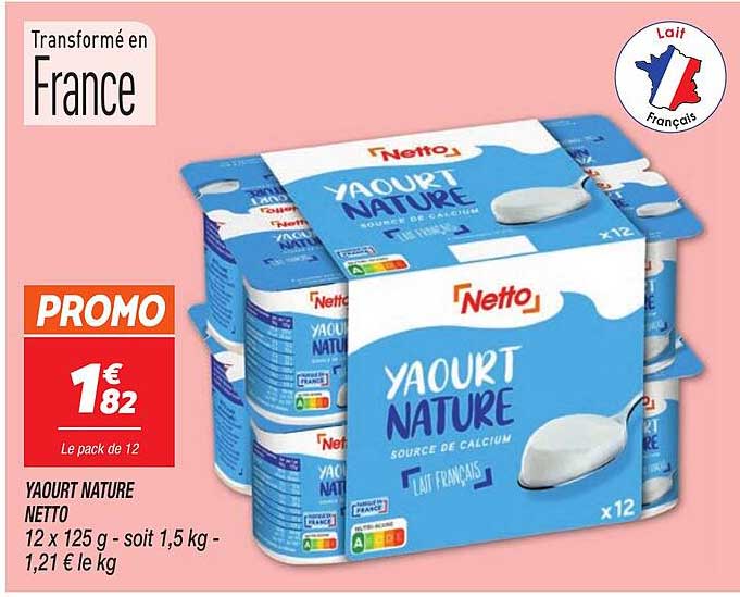 YAOURT NATURE NETTO 12 x 125 g - soit 1,5 kg - 1,21 € le kg
