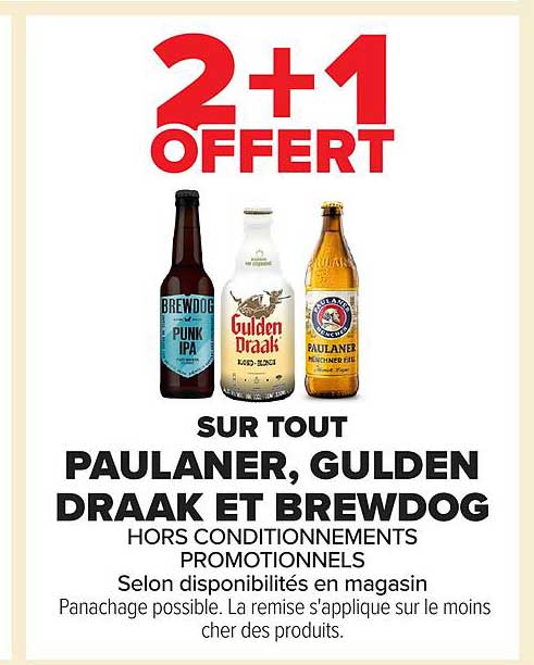 2 + 1 OFFERT SUR TOUT PAULANER, GULDEN DRAAK ET BREWDOG