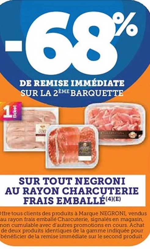 -68% DE REMISE IMMDIATTE SUR LA 2ème BARQUETTE
