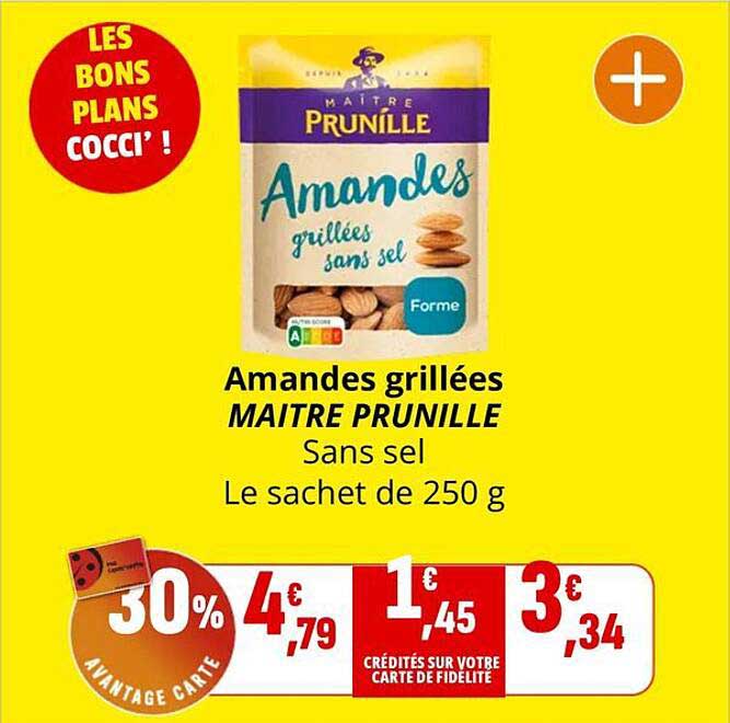 Amandes grillées MAITRE PRUNILLE Sans sel