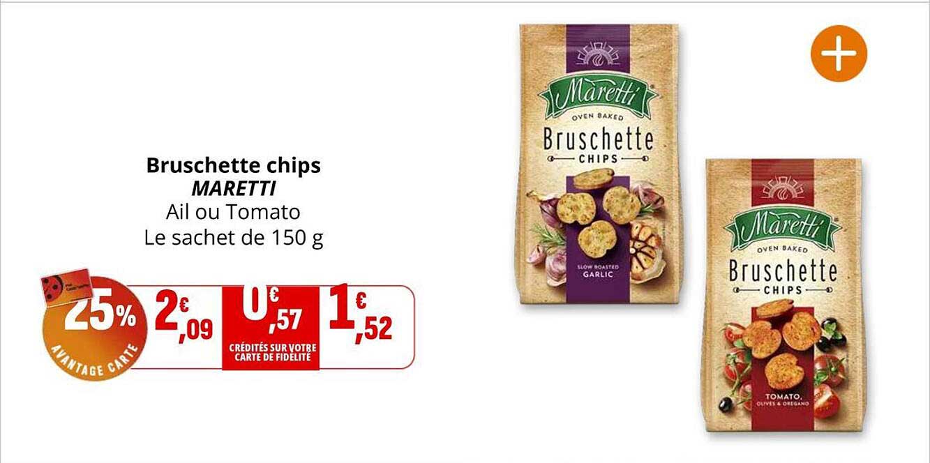 Bruschette chips MARETTI Ail ou Tomato Le sachet de 150 g