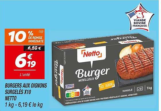 BURGERS AUX OIGNONS SURGELÉS X10 NETTO