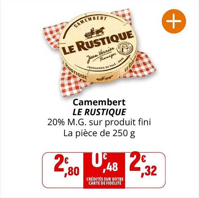 Camembert LE RUSTIQUE
