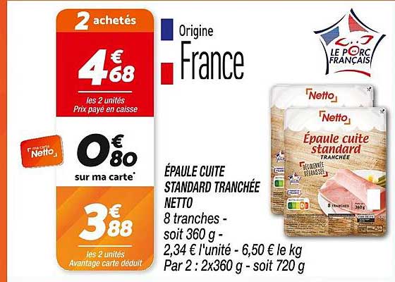 ÉPAULE CUITE STANDARD TRANCHÉE NETTO