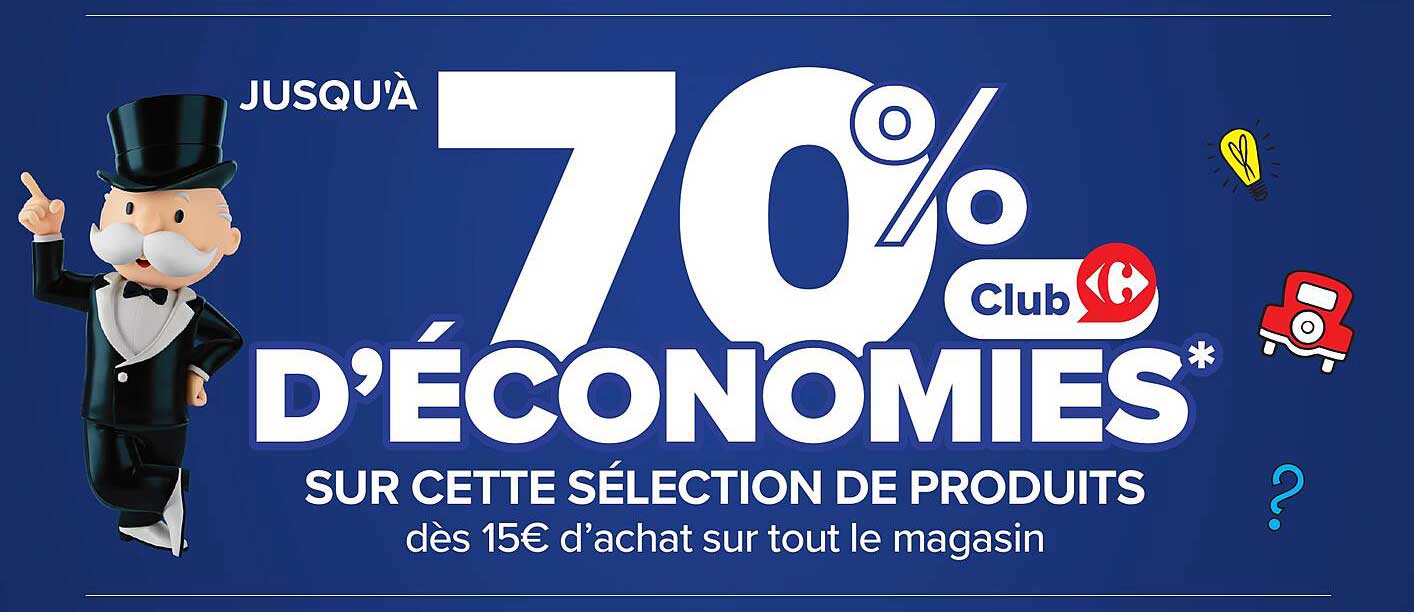 JUSQU'À 70% D'ÉCONOMIES SUR CETTE SÉLECTION DE PRODUITS