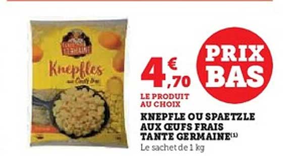 KNEPFLÉ OU SPAETZLE AUX ŒUFS FRAIS TANTE GERMAINE