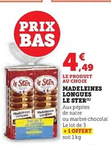 MADELEINES LONGUES LE STER