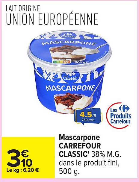 Mascarpone CARREFOUR CLASSIC® 38% M.G. dans le produit fini, 500 g.