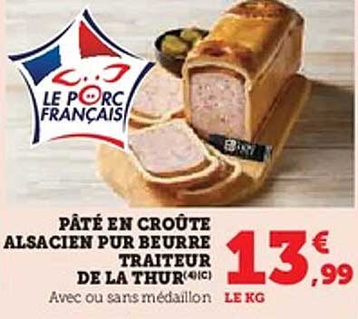 PÂTÉ EN CROÛTE ALSACIEN PUR BEURRE TRAITEUR DE LA THUR