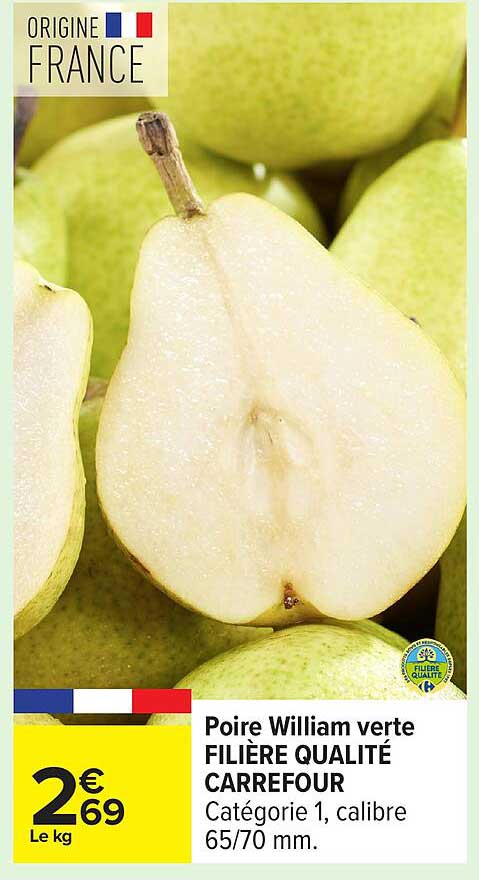 Poire William verte FILIÈRE QUALITÉ CARREFOUR