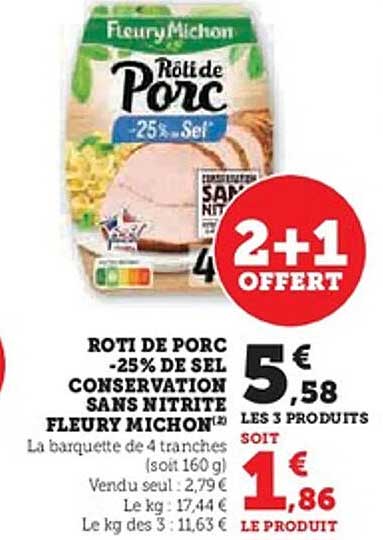 Rôti de Porc -25% de Sel Conservation Sans Nitrite Fleury Michon