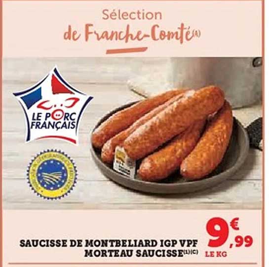 Saucisse de Montbéliard IGP VPF Morteau Saucisse