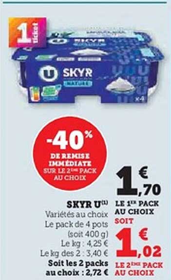 SKYR U -40% DE REMISE IMMÉDIATE SUR LE 2ème PACK AU CHOIX