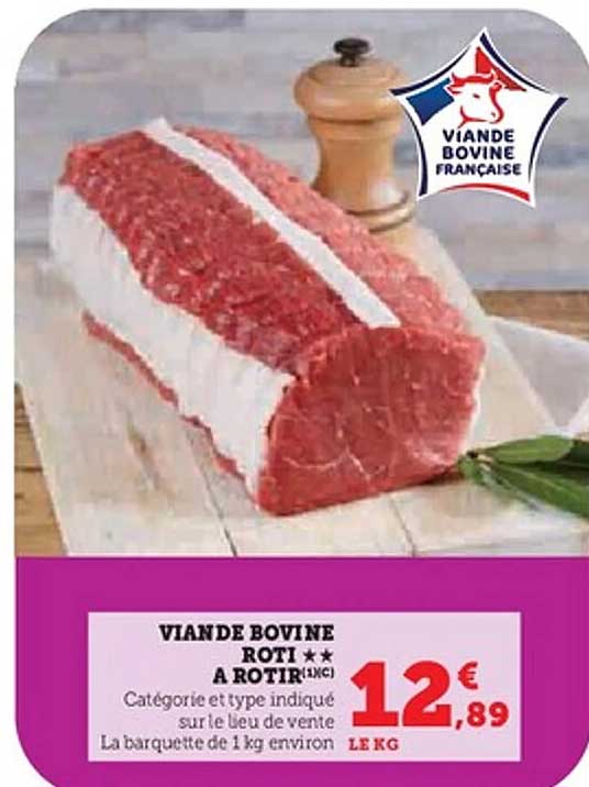 VIANDE BOVINE ROTI ** A ROTIR