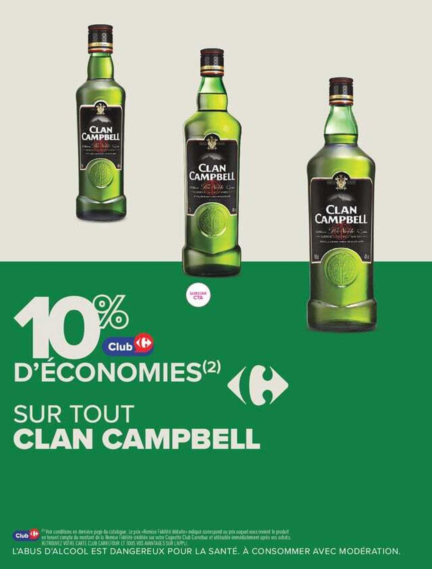 10% D’ECONOMIES(2) SUR TOUT CLAN CAMPBELL