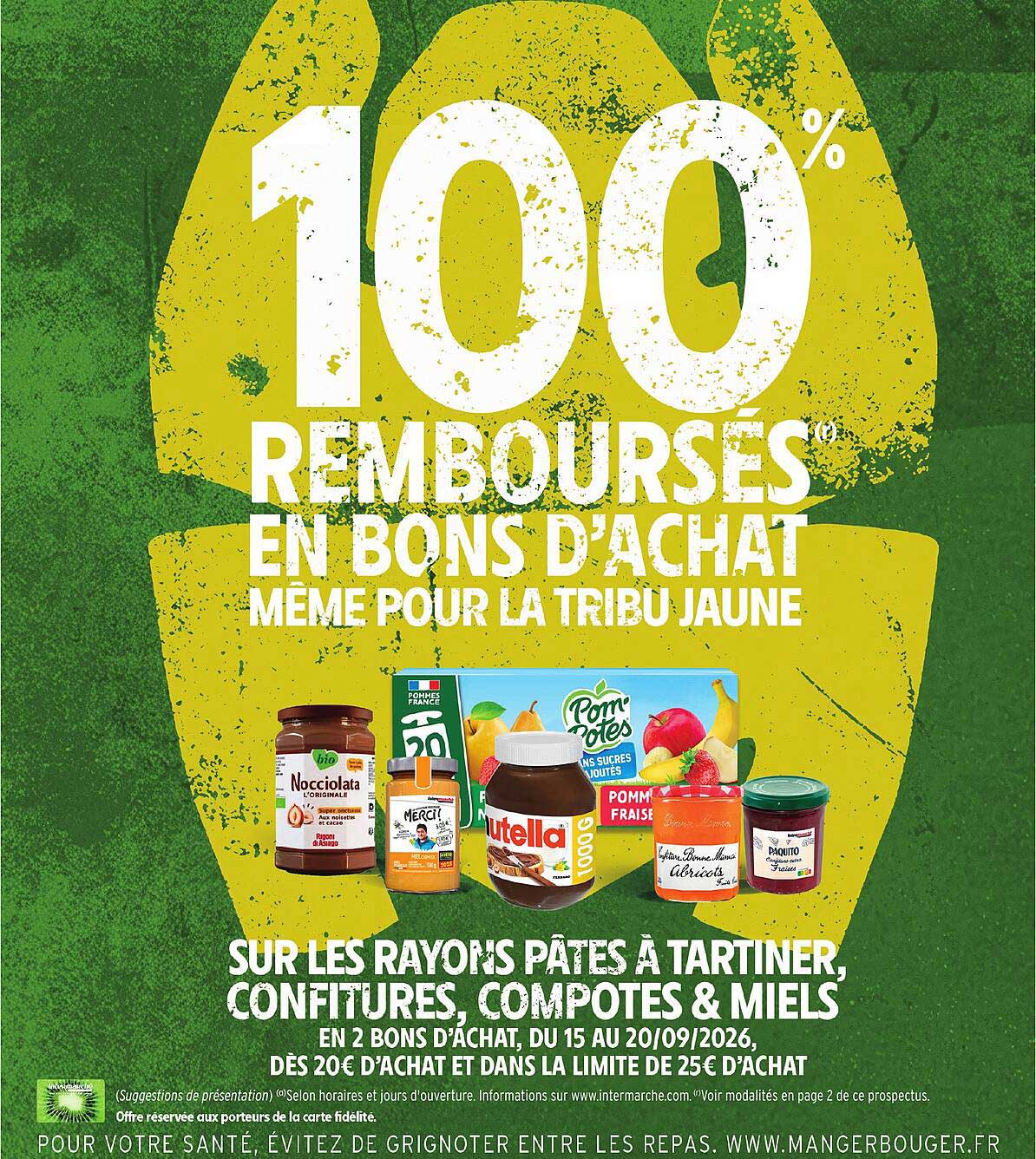 100 REMBOURSÉS EN BONS D'ACHAT MÊME POUR LA TRIBU JAUNE