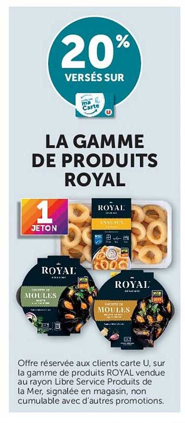 20% VERSÉS SUR LA GAMME DE PRODUITS ROYAL