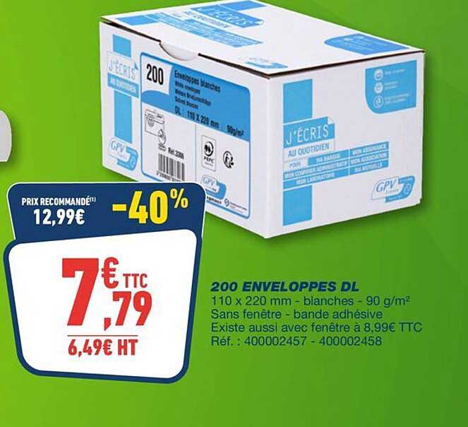 200 ENVELOPPES DL 110 x 220 mm - blanches - 90 g/m² Sans fenêtre - bande adhésive Existe aussi avec fenêtre à 8,99€ TTC Réf.: 40002457 - 40002458