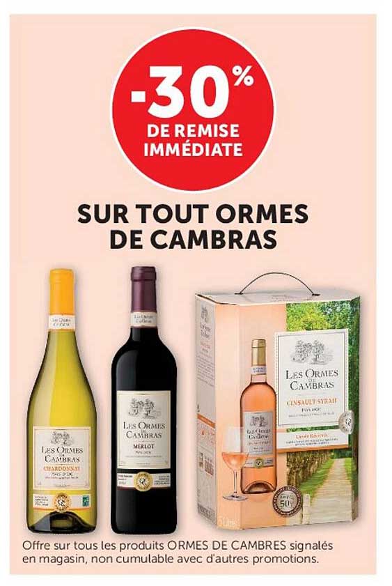 -30% DE REMISE IMMÉDIATE SUR TOUT ORMES DE CAMBRAS