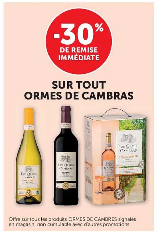 -30% DE REMISE IMMÉDIATE SUR TOUT ORMES DE CAMBRAS