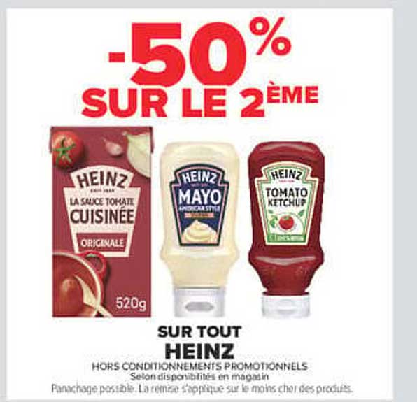 -50% SUR LE 2ÈME SUR TOUT HEINZ