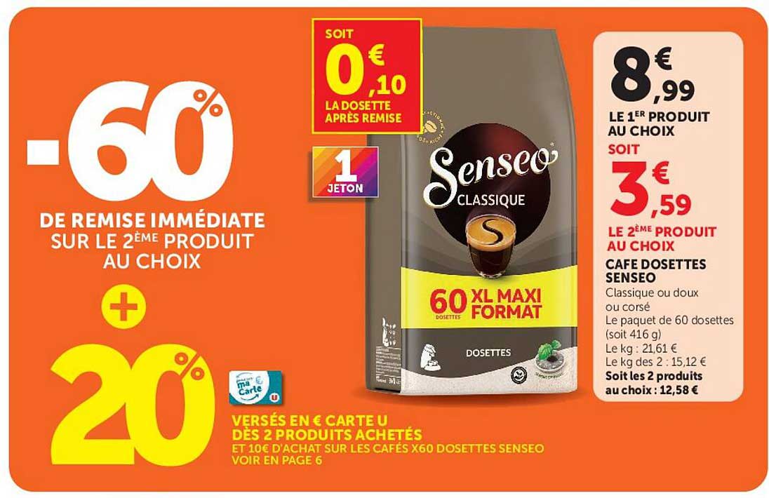 -60% DE REMISE IMMÉDIATE SUR LE 2ÈME PRODUIT AU CHOIX + 20% VERSÉS EN € CARTE U DÈS 2 PRODUITS ACHETÉS