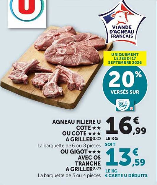 AGNEAU FILIERE U COTE ** OU COTE *** A GRILLER (L)(C) OU GIGOT*** AVEC OS TRANCHE A GRILLER (L)(C)