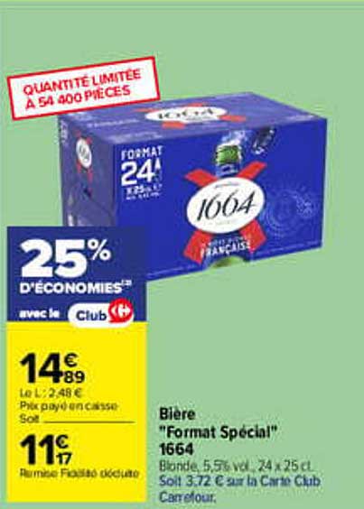 Bière "Format Spécial" 1664
