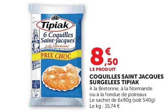 COQUILLES SAINT JACQUES SURGELEES TIPIAK