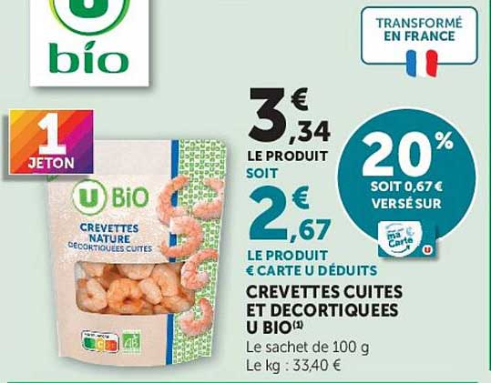 CREVETTES CUITES ET DECOUORTIQUEES U BIO