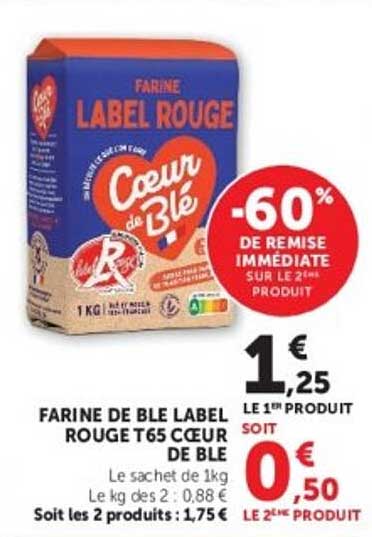 FARINE DE BLE LABEL ROUGE T65 COEUR DE BLE