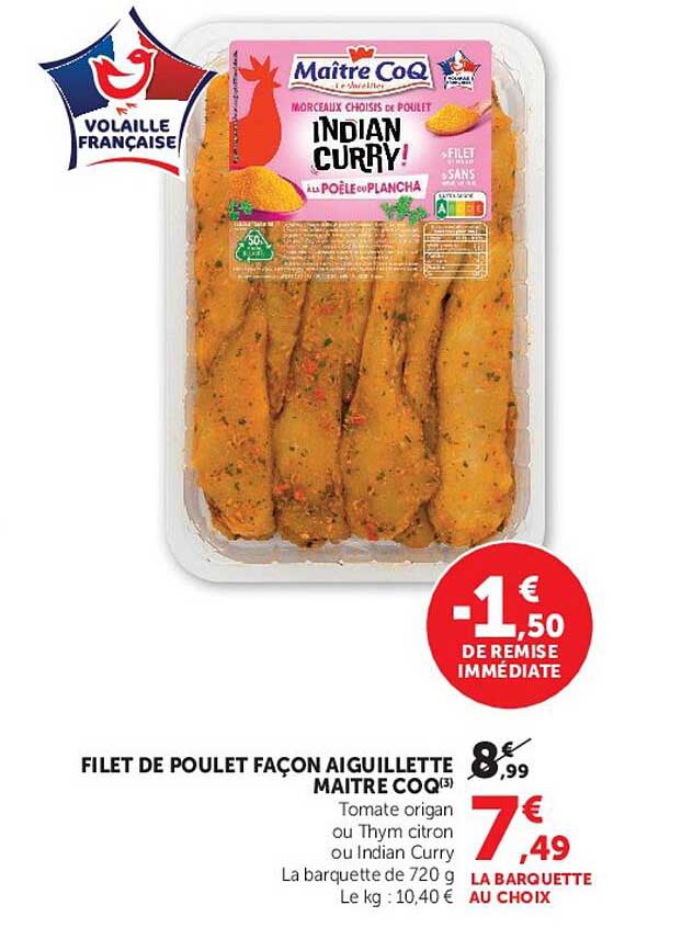 FILET DE POULET FAÇON AIGUILLETTE MAITRE COQ