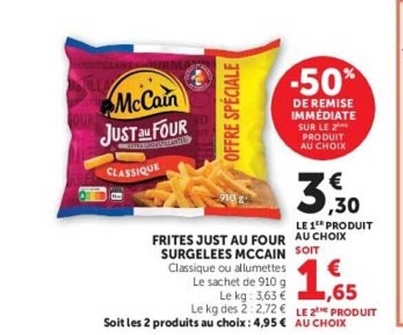 FRITES JUST AU FOUR SURGELÉES MCCAIN