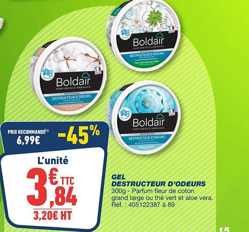 GEL DESTRUCTEUR D’ODEURS 300g - Parfum fleur de coton grand large ou thé vert et aloe vera. Réf.: 405122387 à 89