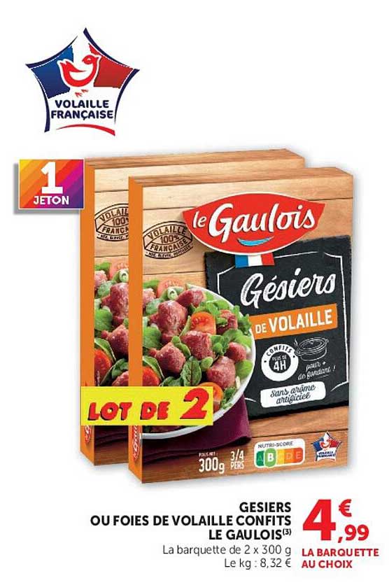 GESIERS OU FOIES DE VOLAILLE CONFITS LE GAULOIS