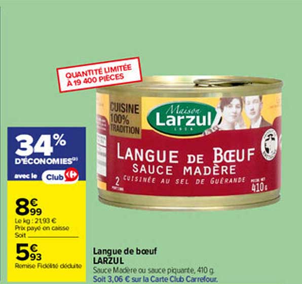 Langue de bœuf LARZUL Sauce Madère ou sauce piquante, 410 g