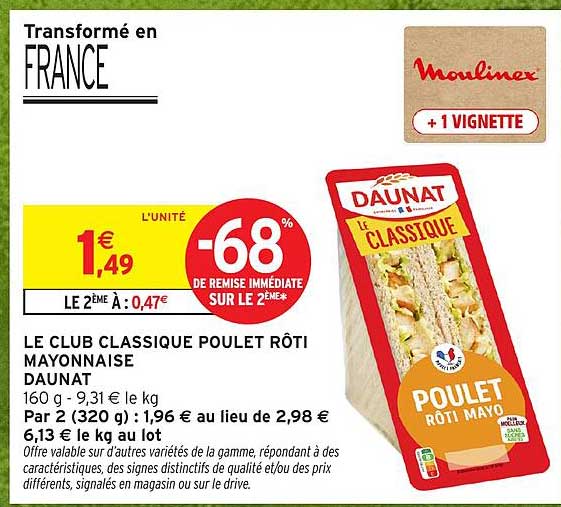 LE CLUB CLASSIQUE POULET RÔTI MAYONNAISE DAUNAT