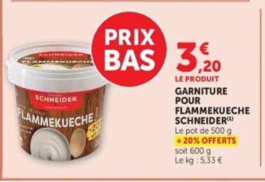 LE PRODUIT GARNITURE POUR FLAMMEKUECHE SCHNEIDER(1)