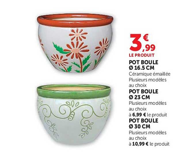 LE PRODUIT POT BOULE Ø 16.5 CM