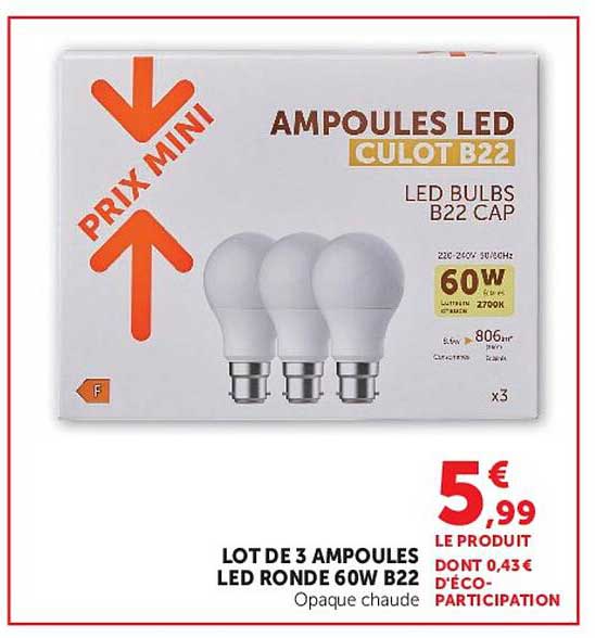 LOT DE 3 AMPOULES LED RONDE 60W B22