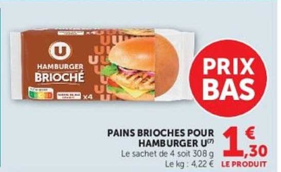 PAINS BRIOCHES POUR HAMBURGER U