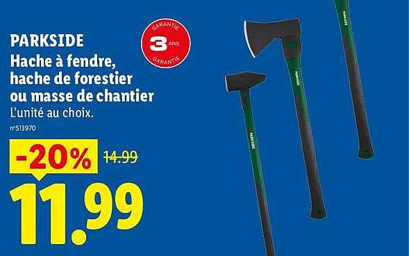 PARKSIDE Hache à fendre, hache de forestier ou masse de chantier L’unité au choix.