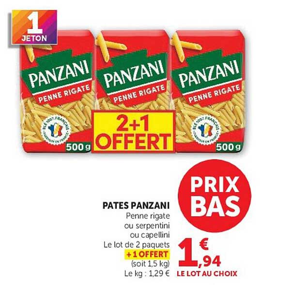 PATES PANZANI Penne rigate ou serpentini ou capellini