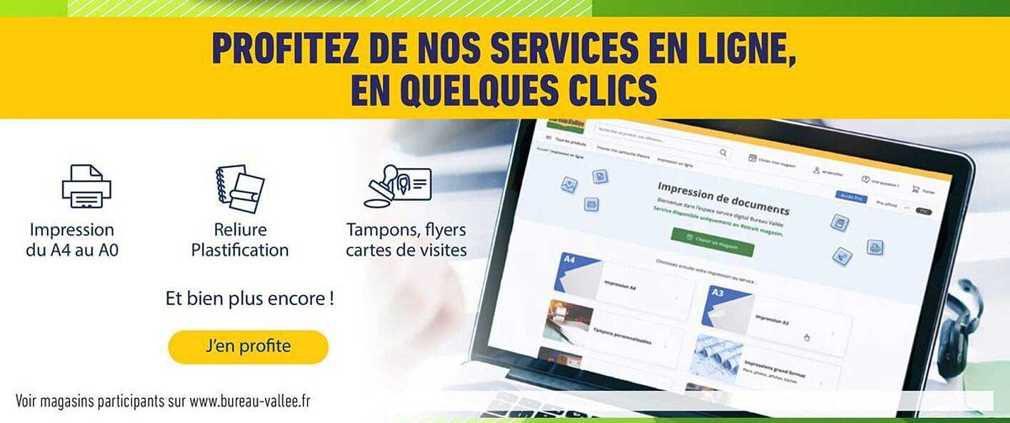 PROFITEZ DE NOS SERVICES EN LIGNE, EN QUELQUES CLICS