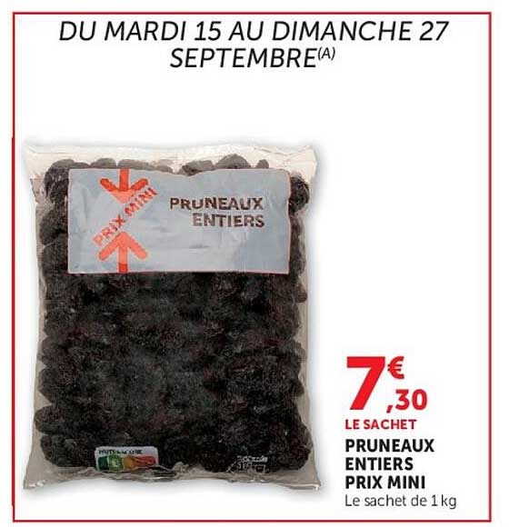 PRUNEAUX ENTIERS PRIX MINI Le sachet de 1 kg