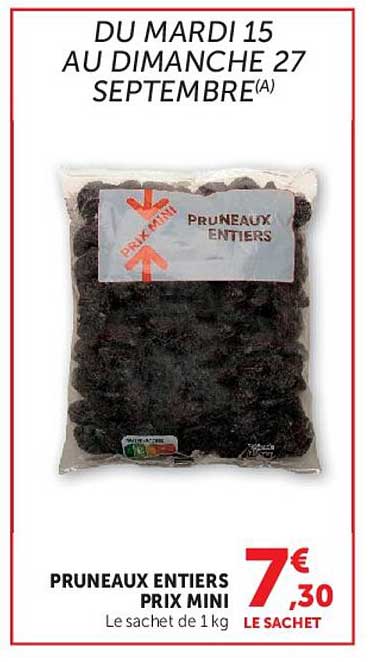PRUNEAUX ENTIERS PRIX MINI